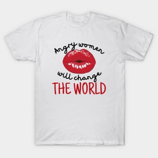 Angry Women Will Change The World Red Lips T-Shirt